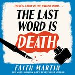 The Last Word Is Death: Historical mystery novel, perfect for fans of cozy crime (The Val & Arbie Mysteries, Book 2)