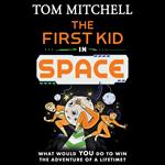 The First Kid in Space