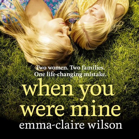 When You Were Mine: the best new emotional and powerful women’s fiction novel of 2025, perfect for fans of Jodi Picoult’s My Sister’s Keeper and Susan Lewis