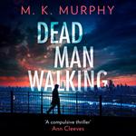 Dead Man Walking: The gripping new crime thriller that will have you hooked! (DS Rick Turner series, Book 1)