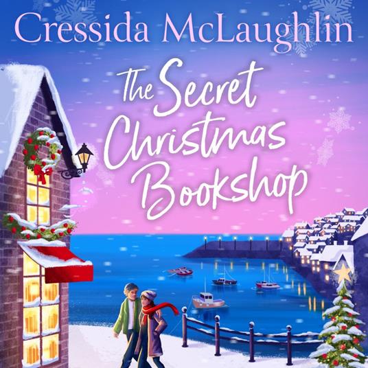 The Secret Christmas Bookshop: The unforgettable, uplifting and cosy new festive holiday romance for 2024 from the million-copy best-selling author (The Secret Bookshop, Book 1)