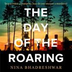 The Day of the Roaring: An award-winning debut police procedural crime thriller novel new for 2025