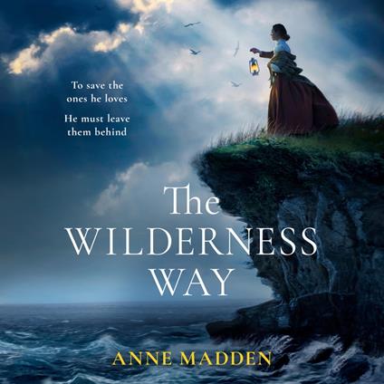 The Wilderness Way: Watch Irish history unfold in this powerful and gripping tale inspired by a true story!