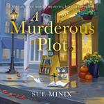 A Murderous Plot: Unravel the secrets of this cosy bookish mystery novel (The Bookstore Mystery Series)