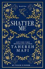 Shatter Me