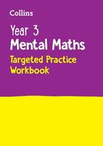 Year 3 Mental Maths Targeted Practice Workbook: Ideal for Use at Home