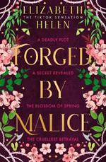 Forged by Malice