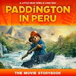 Paddington in Peru Picture Book