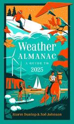 Weather Almanac 2025: The Perfect Gift for Nature Lovers and Weather Watchers