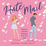 Hate Mail: If you love The Hating Game and Icebreaker you’ll love this enemies to lovers romcom!