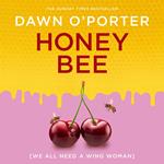 Honeybee: The bold, brilliant, buzzy new contemporary fiction novel for 2024 from the Sunday Times bestselling author of Cat Lady