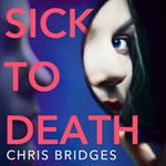 Sick to Death: The best debut psychological thriller novel of 2025, perfect for fans of Shari Lapena, Lisa Jewell and JP Delaney, available to pre-order now!