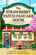 The Strawberry Patch Pancake House (Dream Harbor, Book 4)