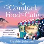 The Comfort Food Café: Treat yourself to this cosy brand new romcom for 2024 – available for pre-order now!