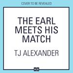 The Earl Meets His Match: Bridgerton meets Red, White & Royal Blue in this swoonworthy and hilarious trans regency romance!