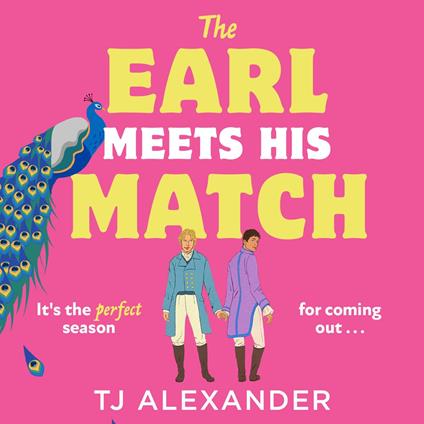 The Earl Meets His Match: Bridgerton meets Red, White & Royal Blue in this swoonworthy and hilarious trans regency romance!