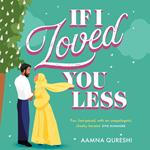 If I Loved You Less: A modern twist on a Jane Austen classic, perfect for 2024!