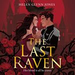 The Last Raven: The brand new vampire forbidden romance to lose yourself in this autumn (The Ravens, Book 1)