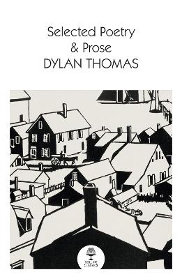 Selected Poetry & Prose - Dylan Thomas - cover