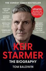 Keir Starmer: The Biography