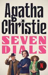 Libro in inglese Seven Dials: The Seven Dials Mystery Netflix Tie-in Agatha Christie