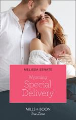 Wyoming Special Delivery (Dawson Family Ranch, Book 2) (Mills & Boon True Love)