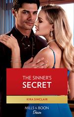 The Sinner's Secret (Mills & Boon Desire) (Bad Billionaires, Book 3)