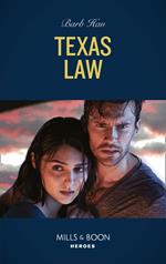 Texas Law (An O'Connor Family Mystery, Book 3) (Mills & Boon Heroes)