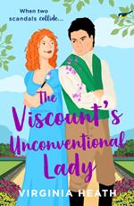 The Viscount's Unconventional Lady (The Talk of the Beau Monde, Book 1) (Mills & Boon Historical)