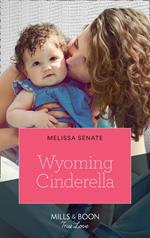 Wyoming Cinderella (Dawson Family Ranch, Book 5) (Mills & Boon True Love)