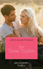 Their Texas Triplets (Lockharts Lost & Found, Book 4) (Mills & Boon True Love)