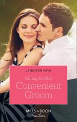 Falling For Her Convenient Groom (Wedding Bells at Lake Como, Book 2) (Mills & Boon True Love)