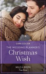 The Wedding Planner's Christmas Wish (A Wedding in New York, Book 1) (Mills & Boon True Love)