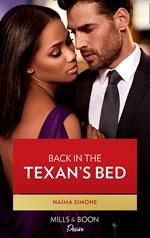 Back In The Texan's Bed (Texas Cattleman's Club: Heir Apparent, Book 1) (Mills & Boon Desire)