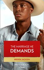 The Marriage He Demands (Westmoreland Legacy: The Outlaws, Book 2) (Mills & Boon Desire)