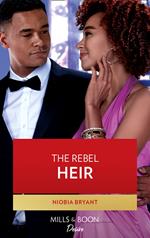 The Rebel Heir (Cress Brothers, Book 2) (Mills & Boon Desire)