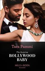 The Surprise Bollywood Baby (Born into Bollywood, Book 2) (Mills & Boon Modern)