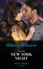 One Hot New York Night (Wanted: A Billionaire, Book 3) (Mills & Boon Modern)