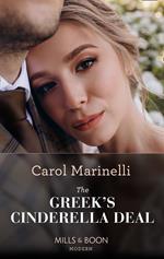 The Greek's Cinderella Deal (Cinderellas of Convenience, Book 1) (Mills & Boon Modern)