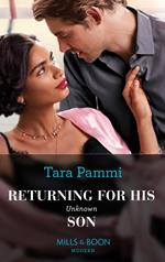 Returning For His Unknown Son (Mills & Boon Modern)