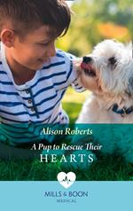 A Pup To Rescue Their Hearts (Twins Reunited on the Children's Ward, Book 1) (Mills & Boon Medical)