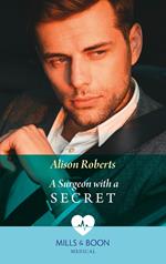 A Surgeon With A Secret (Twins Reunited on the Children's Ward, Book 2) (Mills & Boon Medical)