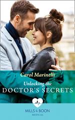 Unlocking The Doctor's Secrets (Mills & Boon Medical)