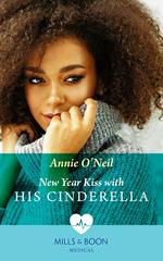 New Year Kiss With His Cinderella (Mills & Boon Medical) (Nashville ER, Book 1)