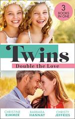 Twins: Double The Love: The Nanny's Double Trouble (The Bravos of Valentine Bay) / Executive: Expecting Tiny Twins / The Matchmaking Twins