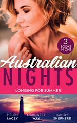 Australian Nights: Longing For Summer: His-and-Hers Family / Wealthy Australian, Secret Son / The Summer They Never Forgot