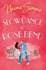 Slow Dance At Rose Bend (Rose Bend)