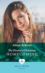 The Doctor's Christmas Homecoming (Mills & Boon Medical)