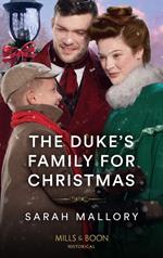 The Duke's Family For Christmas (Mills & Boon Historical)