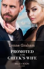 Promoted To The Greek's Wife (The Stefanos Legacy, Book 1) (Mills & Boon Modern)